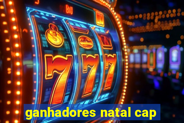 ganhadores natal cap